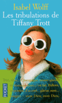 Les tribulations de Tiffany Trott (French)