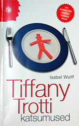 Estonian edition of The Trials of Tiffany Trott - Tiffany Trotti katsumused